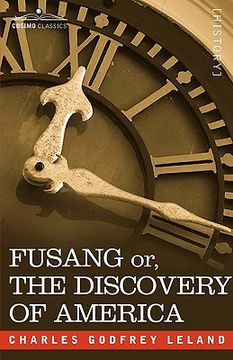 portada fusang or, the discovery of america: by chinese buddhist priests in the fifth century (en Inglés)