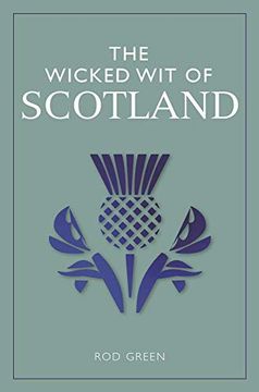 portada The Wicked wit of Scotland (The Wicked wit of Series) (en Inglés)