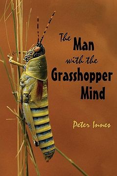 portada the man with the grasshopper mind (en Inglés)