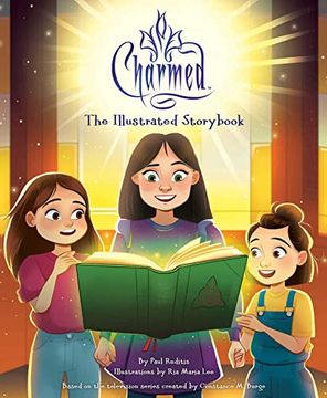 portada Charmed: The Illustrated Storybook (en Inglés)