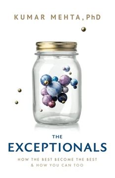 portada The Exceptionals: How the Best Become the Best and how you can too 