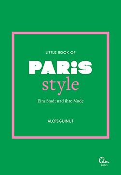 portada Little Book of Paris Style: Eine Stadt und Ihre Mode (en Alemán)