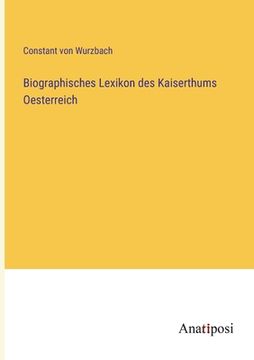 portada Biographisches Lexikon des Kaiserthums Oesterreich (en Alemán)
