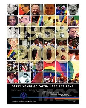 portada forty years of faith, hope and love! (en Inglés)