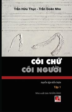 portada Cõi Chữ Cõi Ngư i (T p 1) (in Vietnamita)