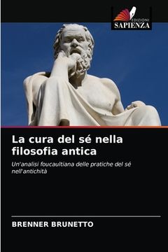 portada La cura del sé nella filosofia antica (in Italian)