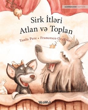 portada Sirk İtləri Atlan və Toplan: Azerbaijani Edition of Circus Dogs Roscoe and Rolly (en Azerbaiyán)