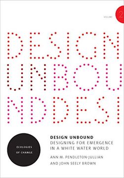 portada Design Unbound: Designing for Emergence in a White Water World: Ecologies of Change (Infrastructures) (Volume 2) (en Inglés)