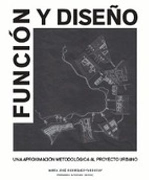 portada Función y Diseño: Una Aproximación Metodológica al Proyecto Urbano