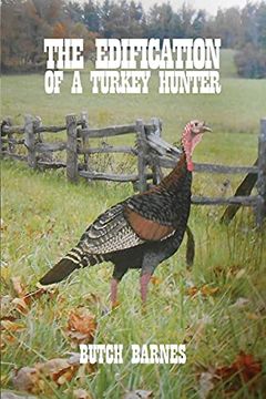 portada The Edification of a Turkey Hunter (en Inglés)