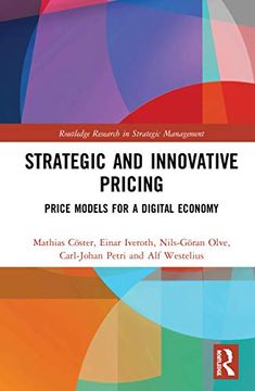 portada Strategic and Innovative Pricing: Price Models for a Digital Economy (Routledge Research in Strategic Management) (in English)