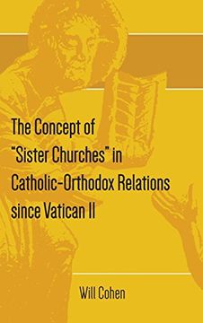 portada The Concept of "Sister Churches" in Catholic-Orthodox Relations since Vatican II