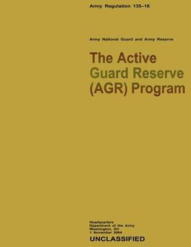 portada The Active Guard Reserve (AGR) Program (in English)