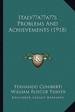 portada italyacentsa -a centss problems and achievements (1918) (en Inglés)