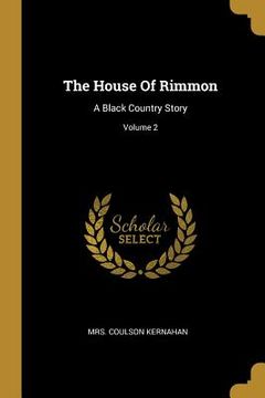 portada The House Of Rimmon: A Black Country Story; Volume 2 (en Inglés)
