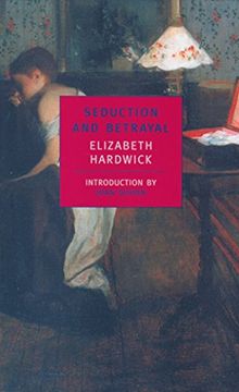 portada Seduction and Betrayal: Women and Literature (New York Review Books Classics) (en Inglés)