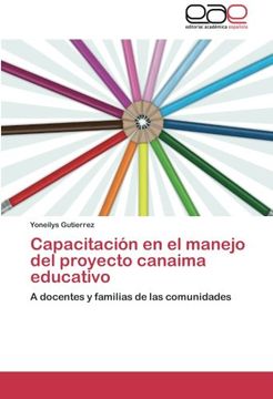 portada Capacitación en el manejo del proyecto canaima educativo: A docentes y familias de las comunidades