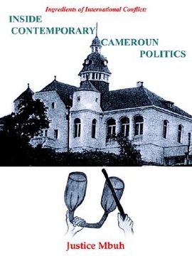 portada inside contemporary cameroun politics: ingredients of international conflict: (en Inglés)