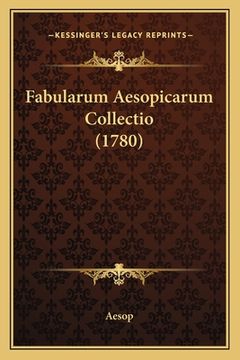 portada Fabularum Aesopicarum Collectio (1780) (en Latin)