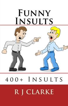 portada Funny Insults: 400+ Insults (en Inglés)