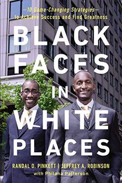 portada Black Faces in White Places: 10 Game-Changing Strategies to Achieve Success and Find Greatness (en Inglés)
