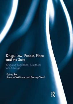 portada Drugs, Law, People, Place and the State: Ongoing Regulation, Resistance and Change (in English)