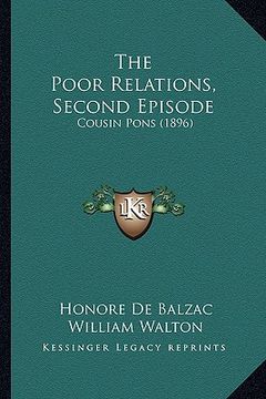portada the poor relations, second episode: cousin pons (1896) (in English)