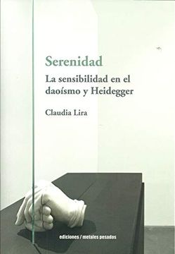 portada Serenidad. La sensibilidad en el Daoismo y Heidegger (in Spanish)