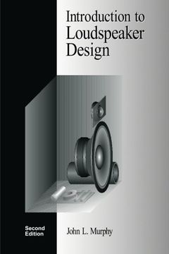 portada Introduction To Loudspeaker Design: Second Edition (in English)