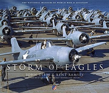 portada Storm of Eagles: The Greatest Aviation Photographs of World war ii (en Inglés)