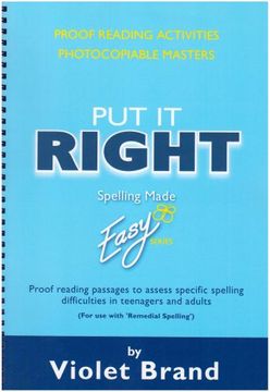portada Put it Right: Proofreading Activities, Photocopiable Masters: Proof-Reading Passages to Assess Specific Spelling Difficulties in Teenagers and Adults (Spelling Made Easy)