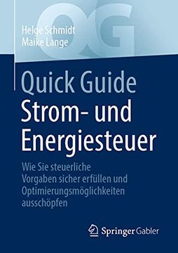 portada Quick Guide Strom- und Energiesteuer: Wie sie Steuerliche Vorgaben Sicher Erfüllen und Optimierungsmöglichkeiten Ausschöpfen (en Alemán)