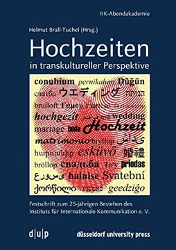 portada Hochzeiten in Transkultureller Perspektive Festschrift zum 25-Jährigen Bestehen des Instituts für Internationale Kommunikation e. V. (in German)