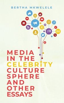 portada Media in the Celebrity Culture Sphere and Other Essays 