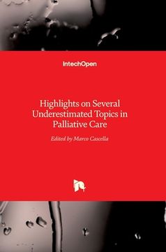 portada Highlights on Several Underestimated Topics in Palliative Care (en Inglés)