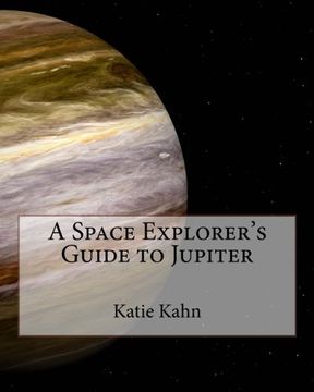 portada A Space Explorer's Guide to Jupiter (Volume 5)