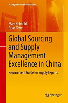 portada Global Sourcing and Supply Management Excellence in China: Procurement Guide for Supply Experts (Management for Professionals)