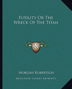 portada futility or the wreck of the titan (en Inglés)