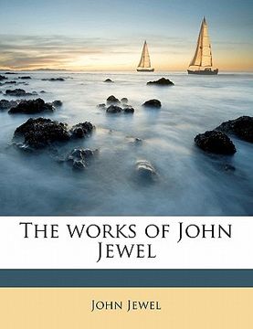 portada the works of john jewel volume 3 (en Inglés)