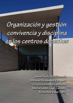 portada Organización y gestión: convivencia y disciplina en los centros docentes