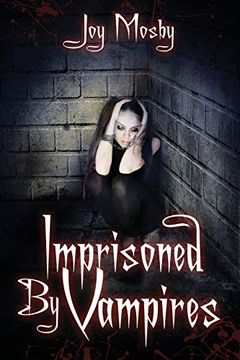 portada Imprisoned by Vampires: Daughter of Asteria Series Book 5 (in English)