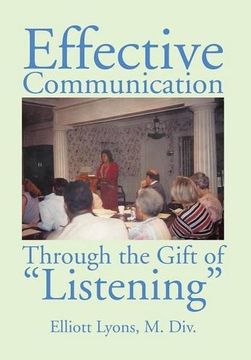 portada Effective Communication Through the Gift of Listening
