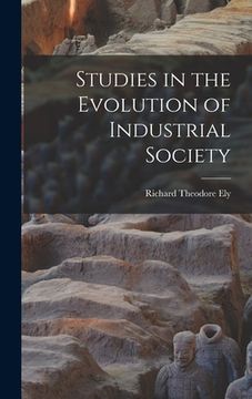 portada Studies in the Evolution of Industrial Society (en Inglés)