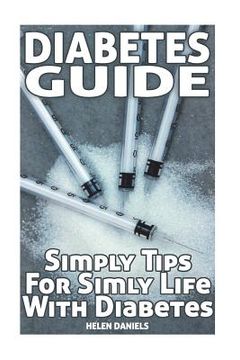 portada Diabetes Guide: Simply Tips For Simly Life With Diabetes (en Inglés)