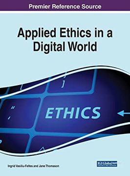 portada Applied Ethics in a Digital World (Advances in Human and Social Aspects of Technology) (en Inglés)