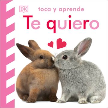 portada Toca y aprende: Te quiero (in Spanish)