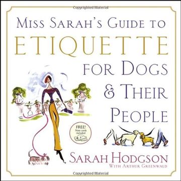 portada Miss Sarah's Guide to Etiquette for Dogs & Their People (in English)