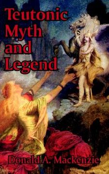 portada teutonic myth and legend (in English)