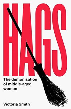 portada Hags: The Demonisation of Middle-Aged Women