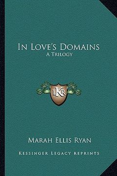 portada in love's domains: a trilogy (en Inglés)